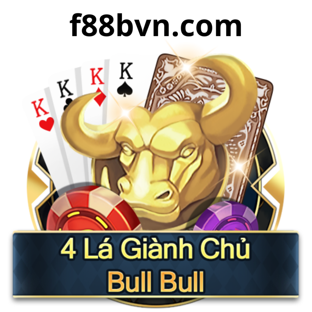 4 lá giành chủ bull bull