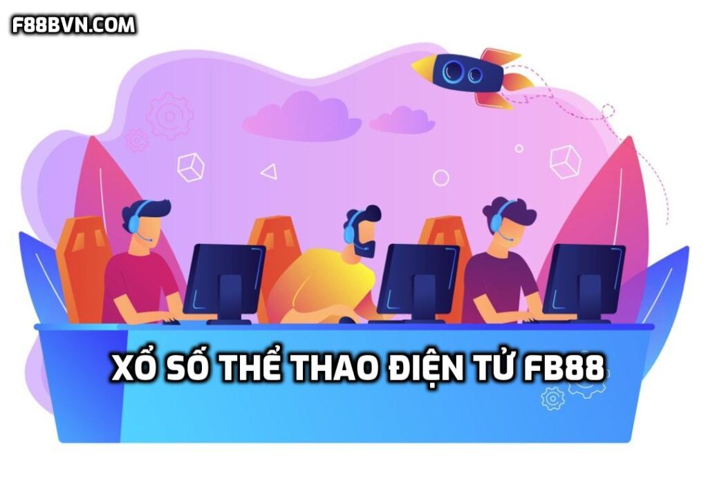 Hướng dẫn cách chơi xổ số thể thao điện tử FB88